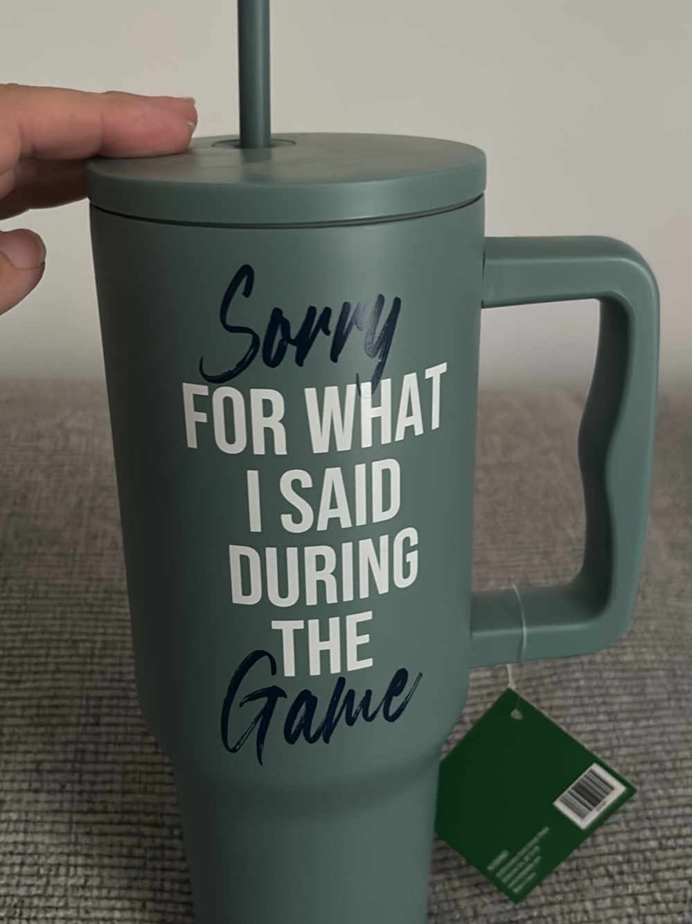 Sorry For What I Said During The Game Green Travel Tumbler - Unknown Brand